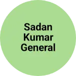 Business logo of SADAN KUMAR general Store