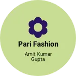 Business logo of Pari Fashion