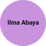 Business logo of Ilma abaya