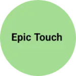 Business logo of Epic touch
