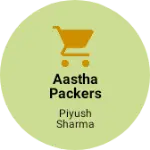 Business logo of Aastha packers