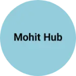Business logo of Mohit hub