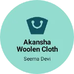 Business logo of Akansha woolen cloth