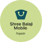 Business logo of Shree Balaji mobile