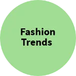 Business logo of Fashion trends