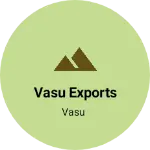 Business logo of Vasu exports
