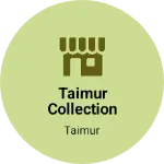 Business logo of Taimur collection