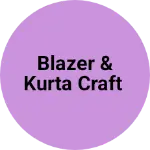 Business logo of Blazer & kurta craft