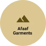 Business logo of Afaaf Garments