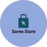 Business logo of Saree store