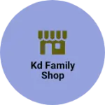 Business logo of KD family shop