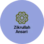 Business logo of Zikrullah Ansari