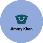 Business logo of Jimmy Khan