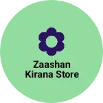 Business logo of Zaashan kirana store