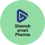 Business logo of Shamsharvari pharma