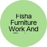 Business logo of Fisha furniture work and timber merchant