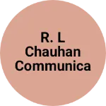 Business logo of R. L chauhan communication