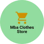 Business logo of Mba clothes store