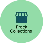 Business logo of Frock collections