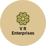 Business logo of V R ENTERPRISES