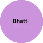 Business logo of Bhatti