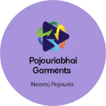 Business logo of PajouriaBhai garments