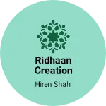 Business logo of Ridhaan Creation