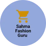 Business logo of Sahma fashion guru