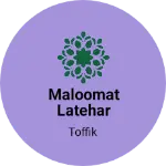 Business logo of Maloomat latehar