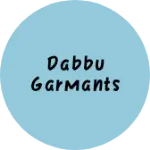 Business logo of Dabbu garmants