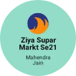 Business logo of Ziya supar markt se21