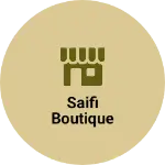 Business logo of Saifi boutique