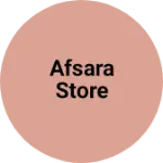 Business logo of Afsara store