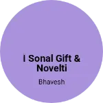 Business logo of I sonal gift & novelti