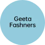 Business logo of Geeta fashners