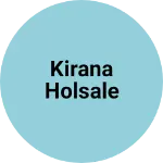 Business logo of Kirana holsale