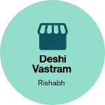 Business logo of Deshi vastram