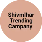 Business logo of Shivmlhar trending campany