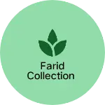 Business logo of Farid collection