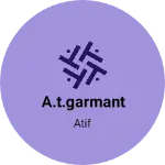 Business logo of A.t.garmant