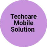 Business logo of Techcare mobile solution