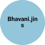 Business logo of Bhavani.jins
