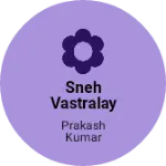 Business logo of Sneh vastralay