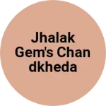 Business logo of Jhalak gem's chandkheda