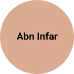 Business logo of Abn infar