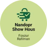 Business logo of Nandopr show hous