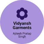Business logo of Vidyansh garments