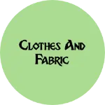 Business logo of Clothes and fabric