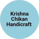 Business logo of Krishna chikan handicraft