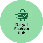 Business logo of Naryal fashion hub